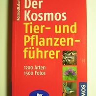 Kosmos Naturführer - Tier- und Pflanzenführer