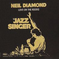 Neil Diamond - Love On The Rocks / Acapulco - 7" - Capitol 1C 006-86 268 (D) 1980
