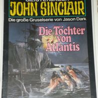 John Sinclair (Bastei) Nr. 398 * Die Töchter von Atlantis* 1. AUFLAGe