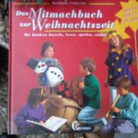 Das Mitmachbuch zur Weihnachtszeit