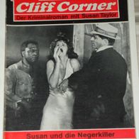 Cliff Corner (Bastei) Nr. 223 * Susan und die Negerkiller* RAR