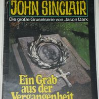 John Sinclair (Bastei) Nr. 412 * Ein Grab aus der Vergangenheit* 1. AUFLAGe