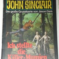 John Sinclair (Bastei) Nr. 413 * Ich stellte die Killer-Mumien* 1. AUFLAGe