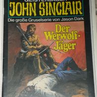 John Sinclair (Bastei) Nr. 422 * Der Werwolf-Jäger* 1. AUFLAGe