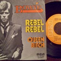 David Bowie - 7" Rebel rebel/ Queen bitch -´74 RCA - Topzustand !