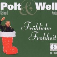 Fröhliche Frohheit - Gerhard Polt & Well Kinder - CD + DVD - NEU/ OVP