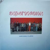 Supersession - Welcome & alive