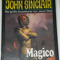 John Sinclair (Bastei) Nr. 432 * Magico* 1. AUFLAGe