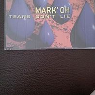 Maxi-CD -- "Mark´ Oh - Tears don´ t lie"
