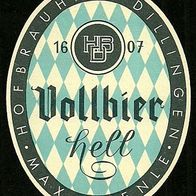 ALT ! Bieretikett Hofbrauhaus † 1986 (Max Haenle) Dillingen/ Donau Schwaben Bayern