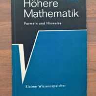 Höhere Mathematik - Formeln und Hinweise Wilhelm Göhler DDR 1974