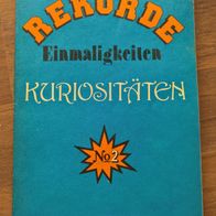 Rekorde - Einmalige Kuriositäten No 2 - DDR 1989