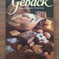 Gebäck - Eine genüßliche Vorstellung - 1987