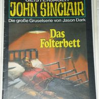 John Sinclair (Bastei) Nr. 439 * Das Folterbett* 1. AUFLAGe