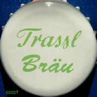 Trassl Bräu Bier Hütten Brauerei Kronkorken Warmensteinach 2012 Kronenkorken