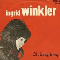 7"WINKLER, Ingrid · Oh, Baby, Baby (RAR 1968)