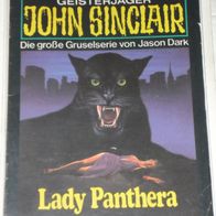 John Sinclair (Bastei) Nr. 443 * Lady Panthera* 1. AUFLAGe