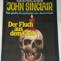 John Sinclair (Bastei) Nr. 446 * Der Fluch aus dem Grab* 1. AUFLAGe
