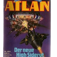 Atlan 551 Der neue High Sideryt - Peter Griese * 1982 - 1. Aufl.