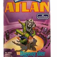 Atlan 552 Diener der Macht - Arndt Ellmer * 1982 - 1. Aufl.