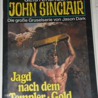 John Sinclair (Bastei) Nr. 457 * Jagd nach dem Templer-Gold* 1. AUFLAGe