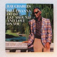 Ray Charles - Lay Around And Love On You / They Call It Love, Single - CBS 1984