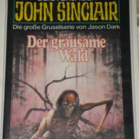 John Sinclair (Bastei) Nr. 460 * Der grausame Wald* 1. AUFLAGe