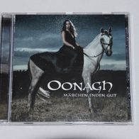 CD Oonagh - Märchen enden gut NEUwertig !