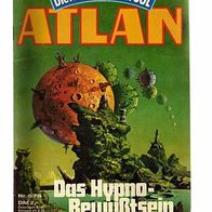 Atlan 575 Das Hypno-Bewustsein - Peter Griese * 1982 - 1. Aufl.