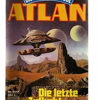 Atlan 577 Die letzte Zuflucht - Horst Hoffmann * 1982 - 1. Aufl.