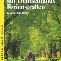 ADAC Jahresausgabe 1998/99. Unterwegs auf Deutschlands Ferienstraßen.