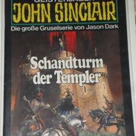 John Sinclair (Bastei) Nr. 471 * Schandturm der Templer* 1. AUFLAGe