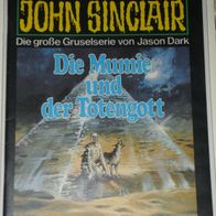 John Sinclair (Bastei) Nr. 488 * Die Mumie und der Totengott* 1. AUFLAGe