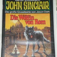 John Sinclair (Bastei) Nr. 492 * Die Wölfin von Rom* 1. AUFLAGe