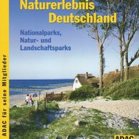 ADAC Jahresausgabe 2006. Naturerlebnis Deutschland