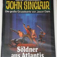 John Sinclair (Bastei) Nr. 497 * Söldner aus Atlantis* 1. AUFLAGe