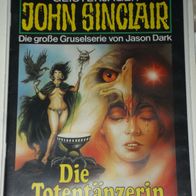 John Sinclair (Bastei) Nr. 498 * Die Totentänzerin* 1. AUFLAGe