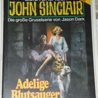 John Sinclair (Bastei) Nr. 503 * Adelige Blutsauger* 1. AUFLAGe