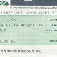 Fahrkarte RMV/ SVG Einzelfahrt 50018 Frankfurt/ M.- Willy-Brandt-Platz am 31.12.1996