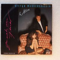 Stefan Waggershausen & Alice - Zu nah am Feuer / Leider nur Liebe, Single Ariola 1984
