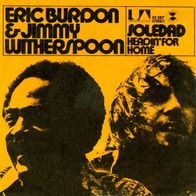 Eric Burdon & Jimmy Whiterspoon - Soledad / Headin? For Home - 7"- UA 35 287 (D) 1972