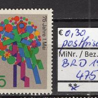 BRD / Bund 1965 75 Jahre Tag der Arbeit MiNr. 475 postfrisch