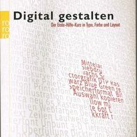 Digital Gestalten - Der Erst-Hilfe-Kurs in Typo, Farbe und Layout