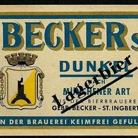 ALT ! Bieretikett Brauerei Becker St. Ingbert † 1998 Saarpfalz-Kreis Saarland