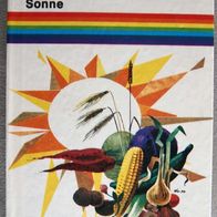 Regenbogen Eckhard Mothes "Die gespeicherte Sonne"