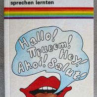 Regenbogen Gottfried Spies "Warum die Menschen sprechen lernten"