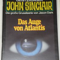 John Sinclair (Bastei) Nr. 519 * Das Auge von Atlantis* 1. AUFLAGe