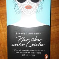 Buch Roman Brenda Strohmaier , ,Nur über seine Leiche" (2019)