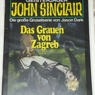 John Sinclair (Bastei) Nr. 531 * Das Grauen von Zagreb* 1. AUFLAGe