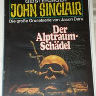 John Sinclair (Bastei) Nr. 539 * Der Alptraum-Schädel* 1. AUFLAGe